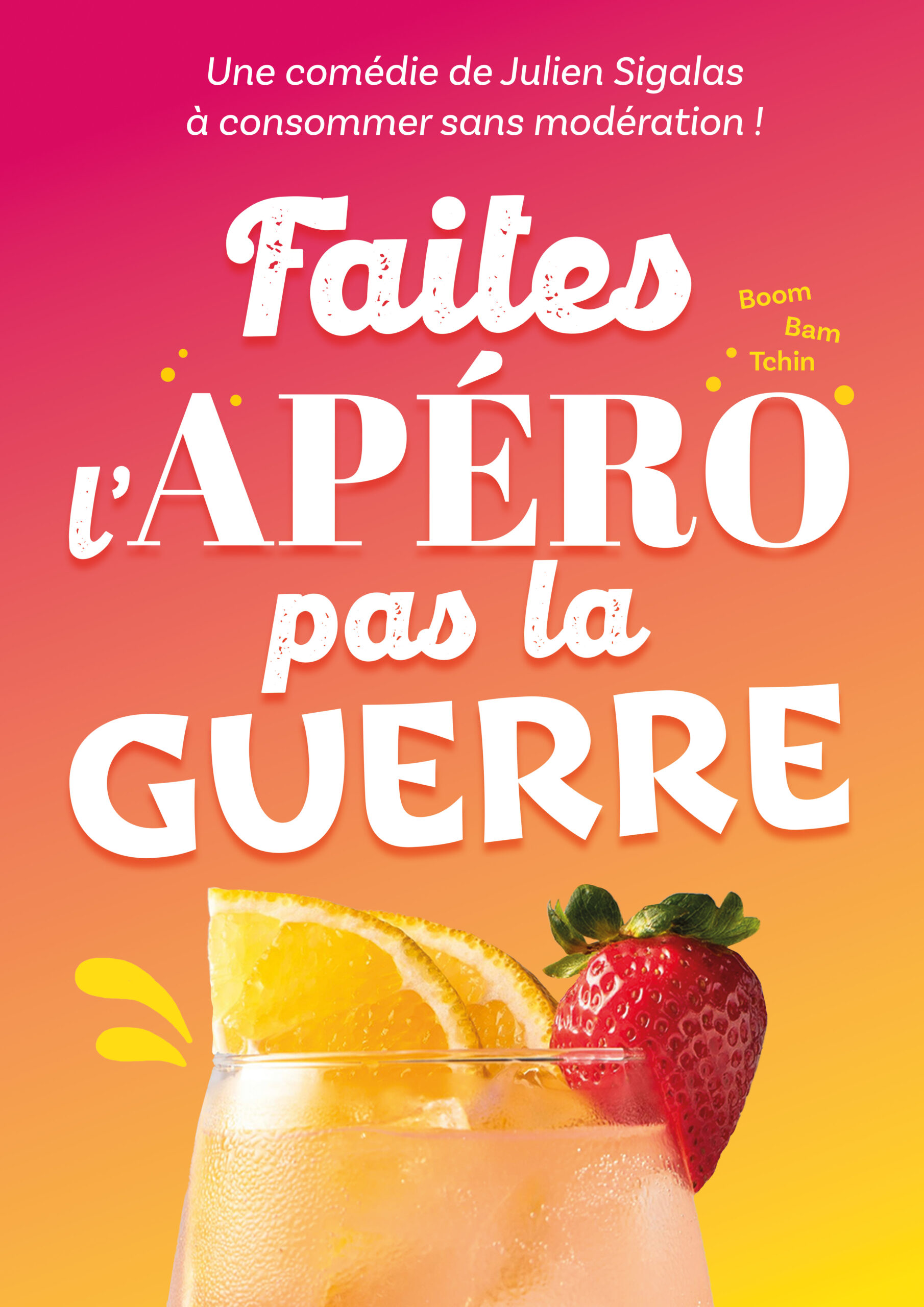 Affiche du spectacle Faites l'apéro pas la guerre